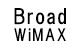 broadWiMAX